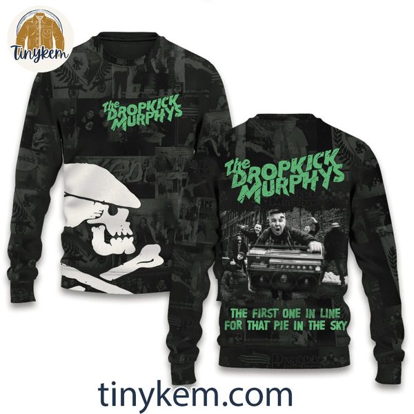 The Dropkick Murphys The First One In Line Worker’s Song T-Shirt Hoodie Sweatshirt